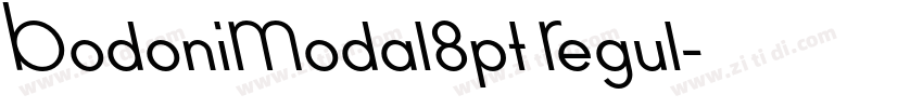 BodoniModal8pt Regul字体转换 BodoniModal8pt Regul字体转换